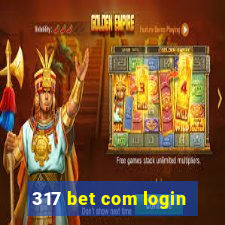 317 bet com login